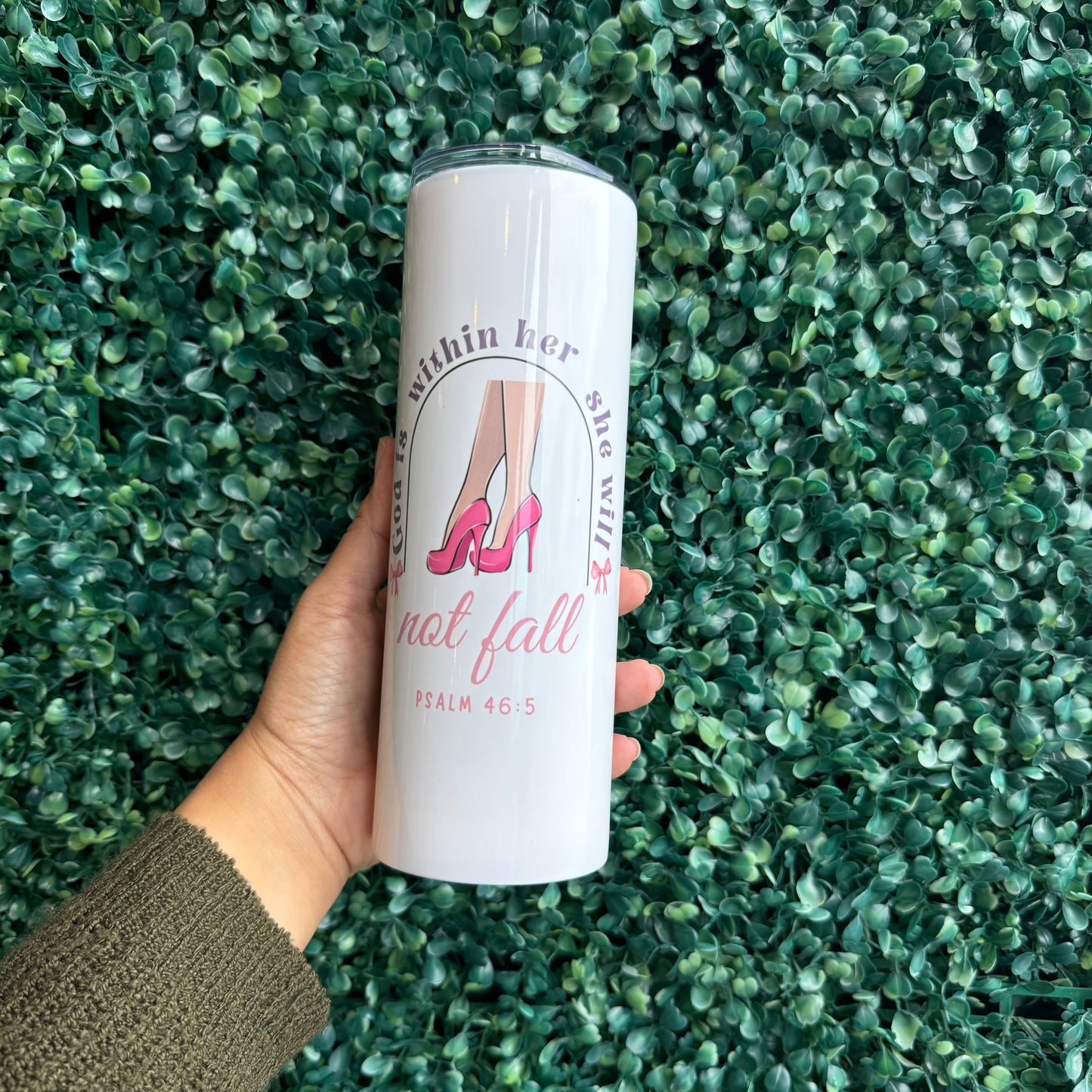 God is within her she will not fall ( Psalm 46:5 ) Tumbler