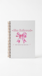 She Believed She Could So She Did | Spiral Notebook