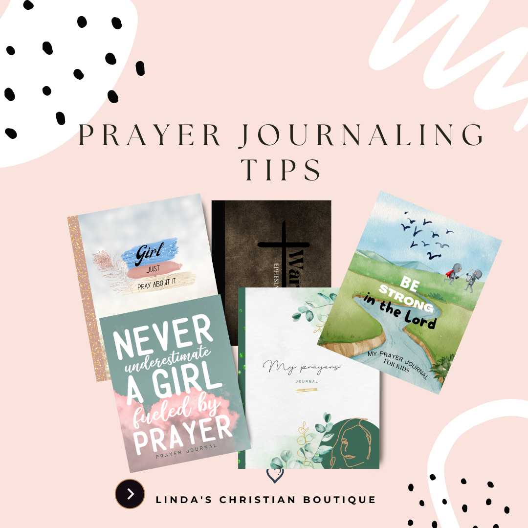 Prayer Journaling Tips