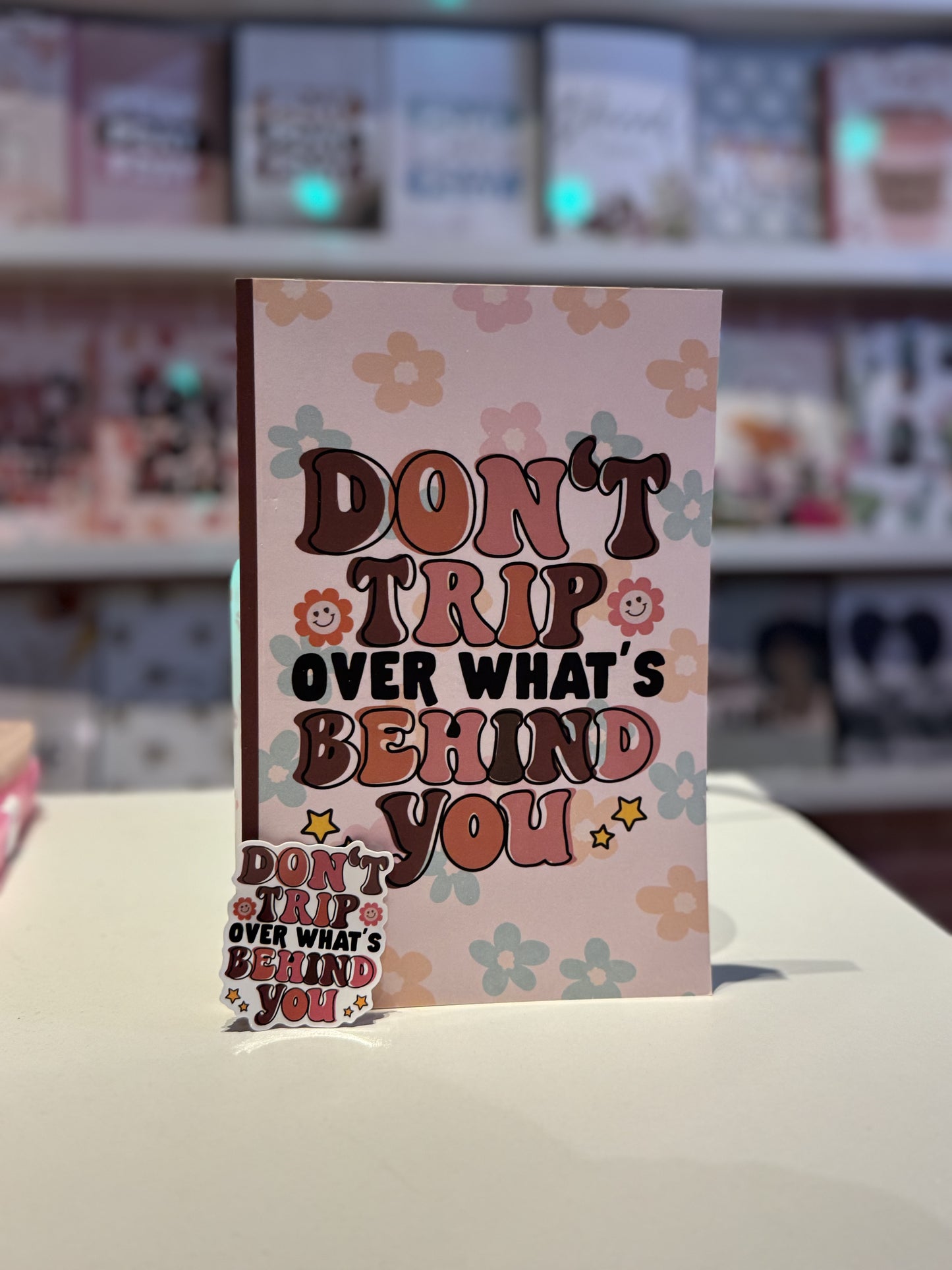 Don’t Trip Over What’s Behind You Journal and Sticker Set