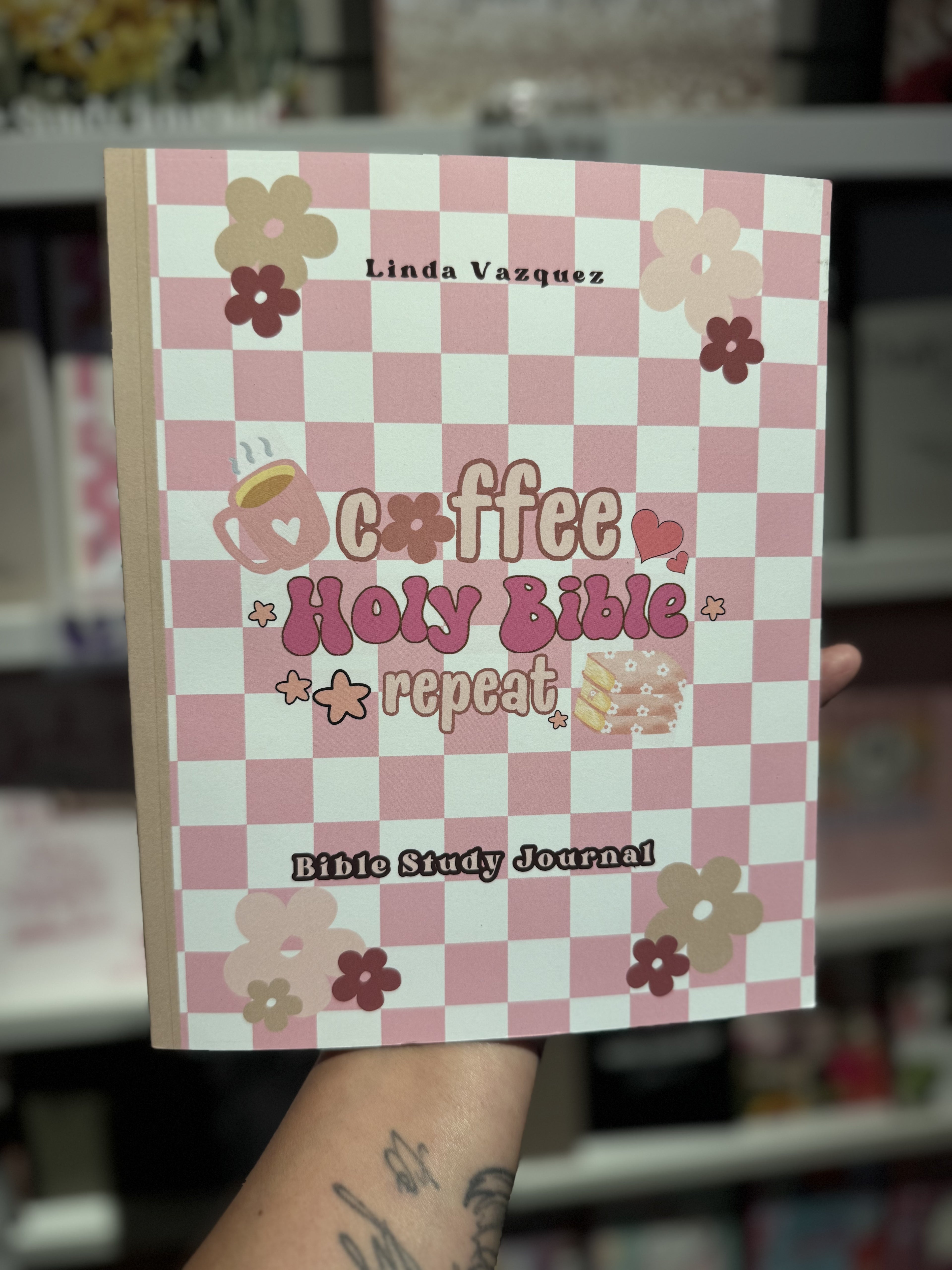 Coffee Holy Bible Repeat: Women’s Bible Study Journal & Devotional