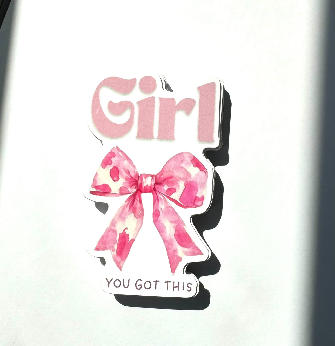 Girl You Got This Motivational Sticker