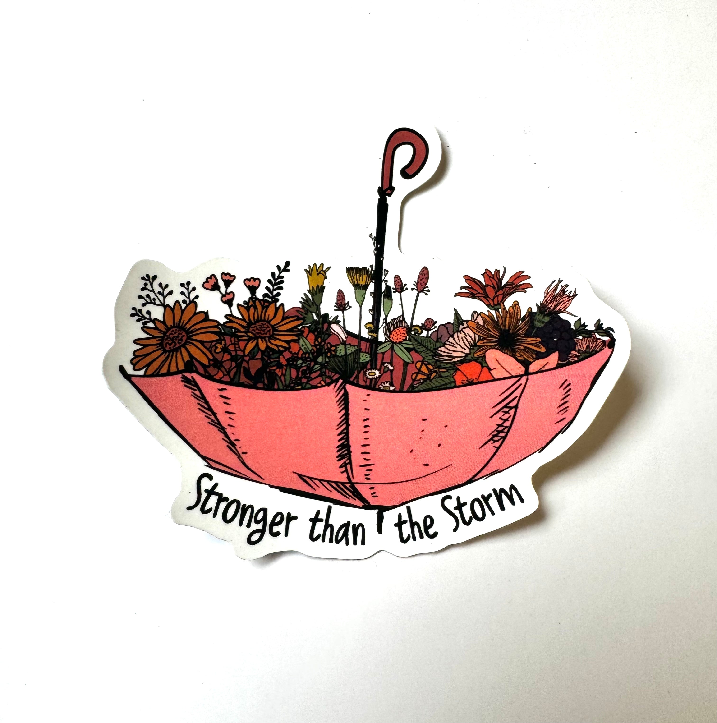 Stronger than the Storm Inspirational Sticker