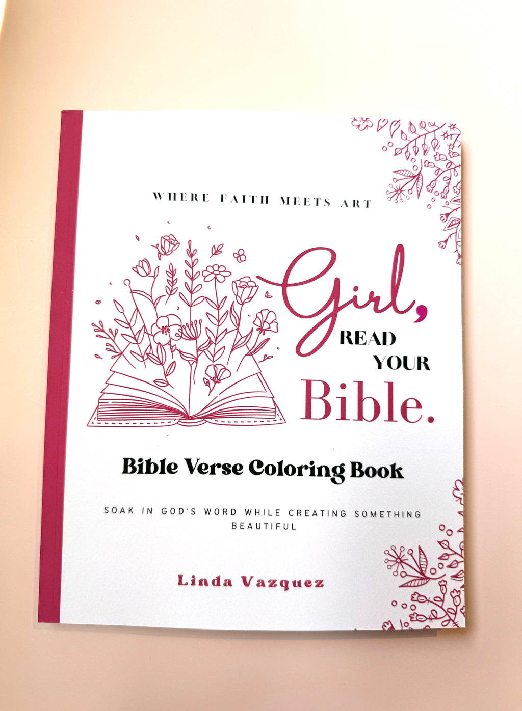 Girl, Read Your Bible – Christian Coloring Book with Bible Verses