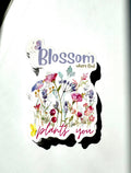 Blossom where God plants you Christian Sticker