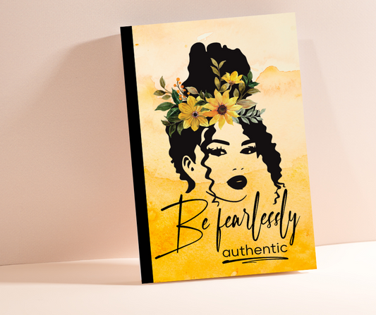 Be Fearlessly Authentic | Inspirational Notebook