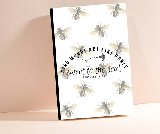 Kind words are like honey proverbs 16:24 bible verse notebook