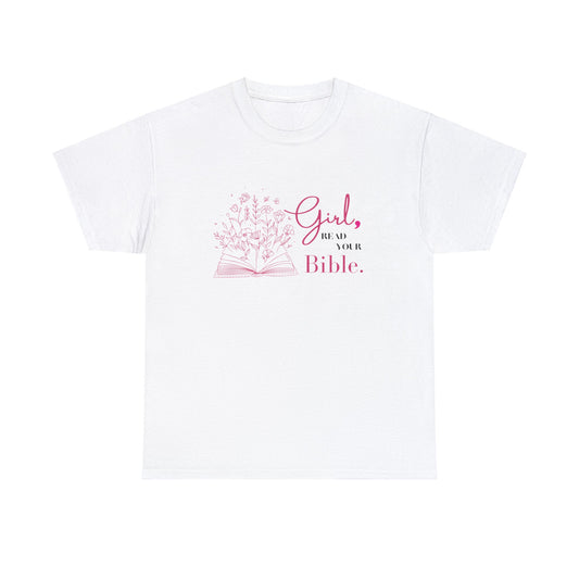 Girl, read your bible christian tshirt