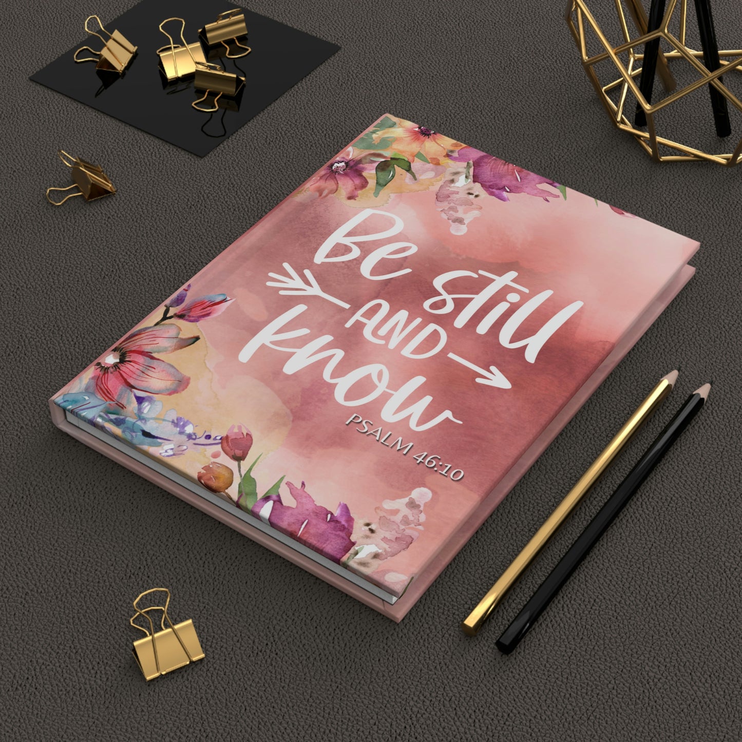 Psalm 46:10 Be Still and Know  | Pink Floral Watercolor Hardcover Journal